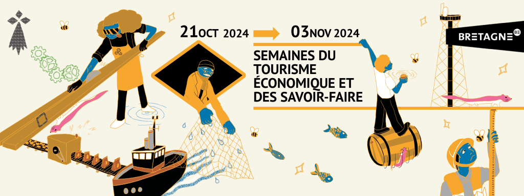 Événement à la découverte des entreprises de Bretagne : Semaine du tourisme économique et des savoir-faire, du 23 octobre au 5 novembre 2023.